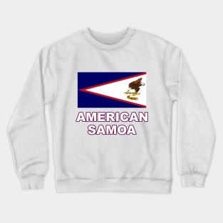 The Pride of American Samoa - American Samoan Flag Design Crewneck Sweatshirt